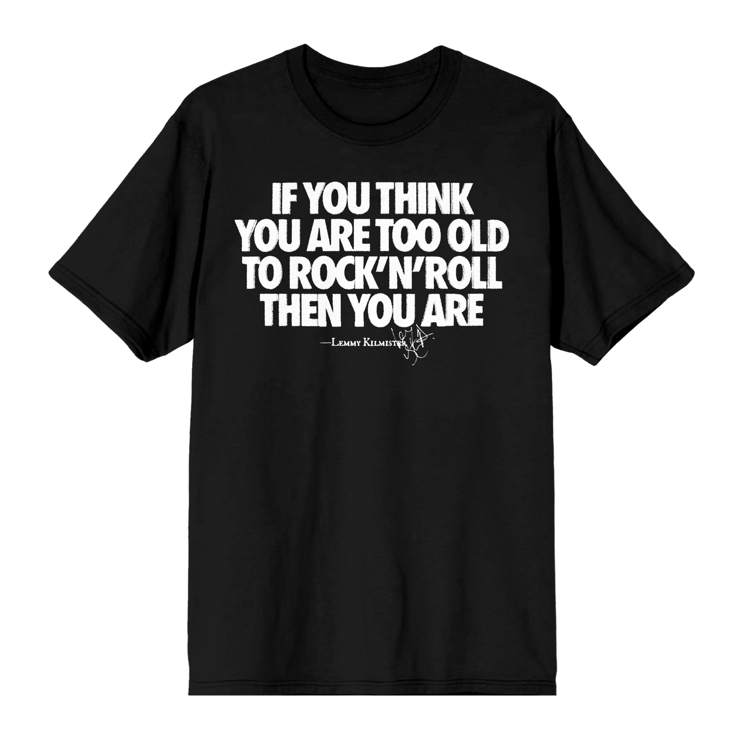 Too Old To Rock n' Roll Tee