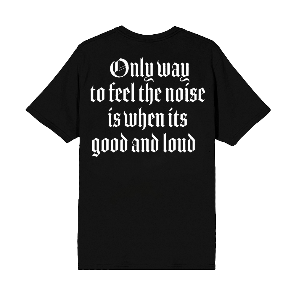Good And Loud Tee